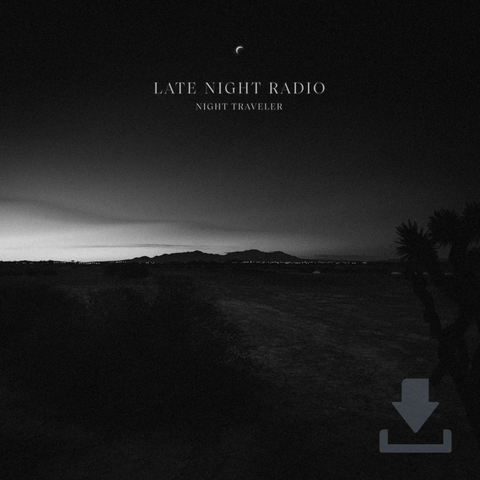 Late Night Radio [Digital Download]